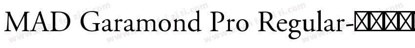 MAD Garamond Pro Regular字体转换